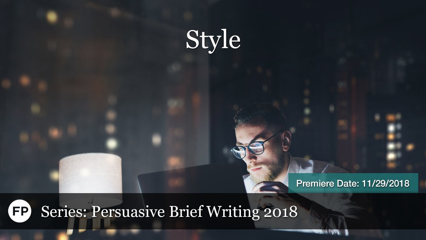 Persuasive Brief Writing - Style